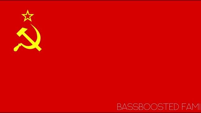 ГИМН СОВЕТСКОГО СОЮЗА _ ГИМН СССР _ BASSBOOSTED